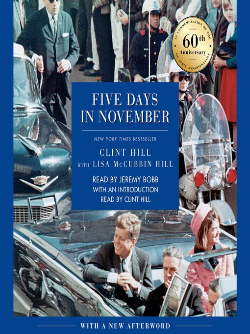 Title details for Five Days in November by Clint Hill - Available